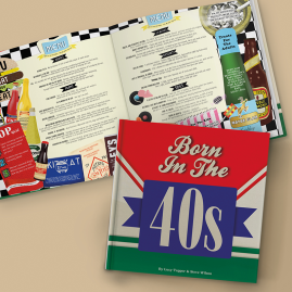 Born in the 40 front cover and inner pages, showing popular foods from the 40s. 