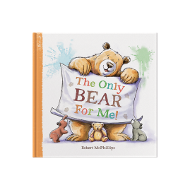 The Only Bear For Me by Robert McPhillips FROM YOU TO ME
