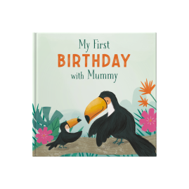 My First Birthday With Mummy
